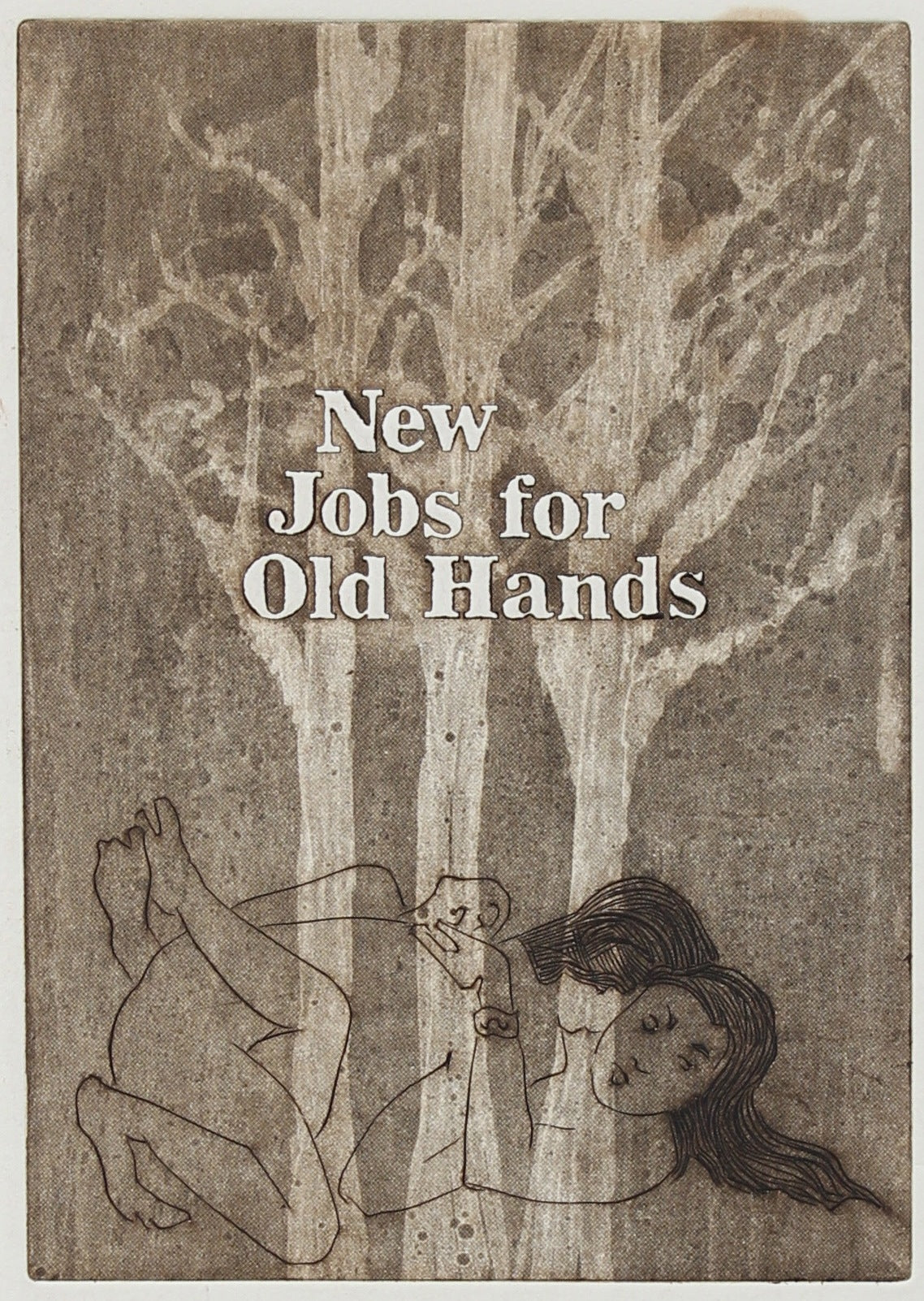 <i>New Jobs for Old Hands</i><br>1977 Etching<br><br>#A0405