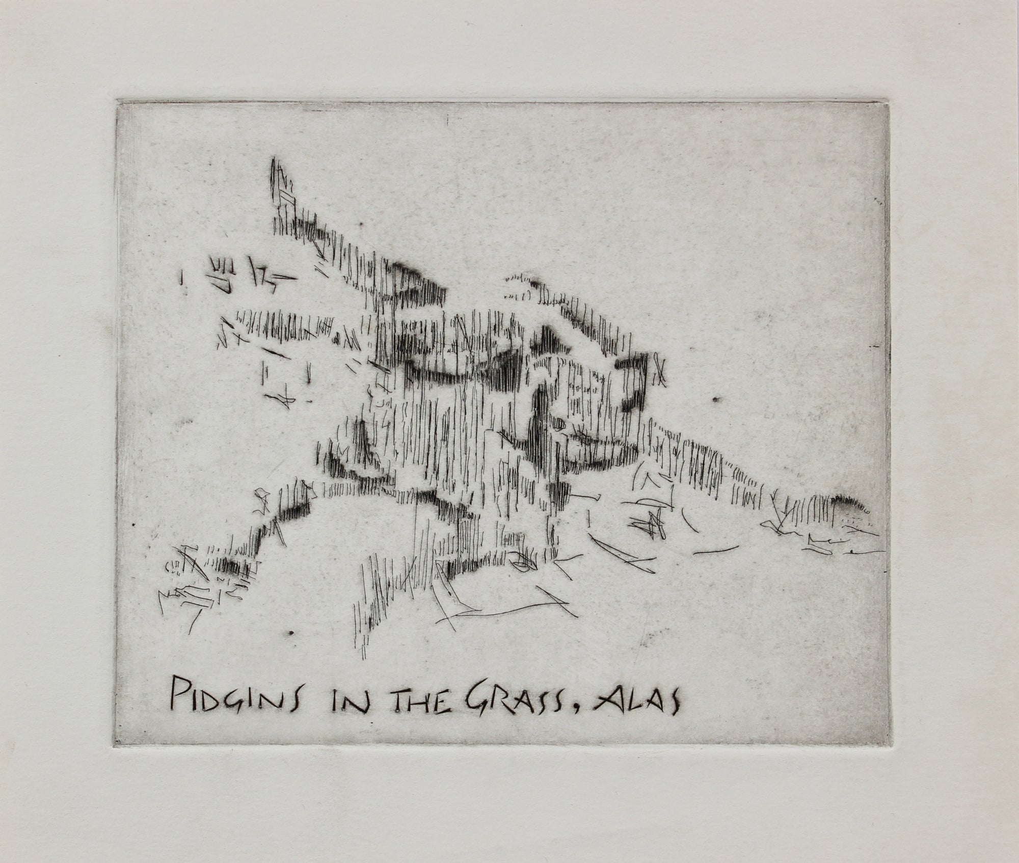 <i>Pidgins in the Grass, Alas</i><br>Etching on Paper, 1978<br><br>#2224B