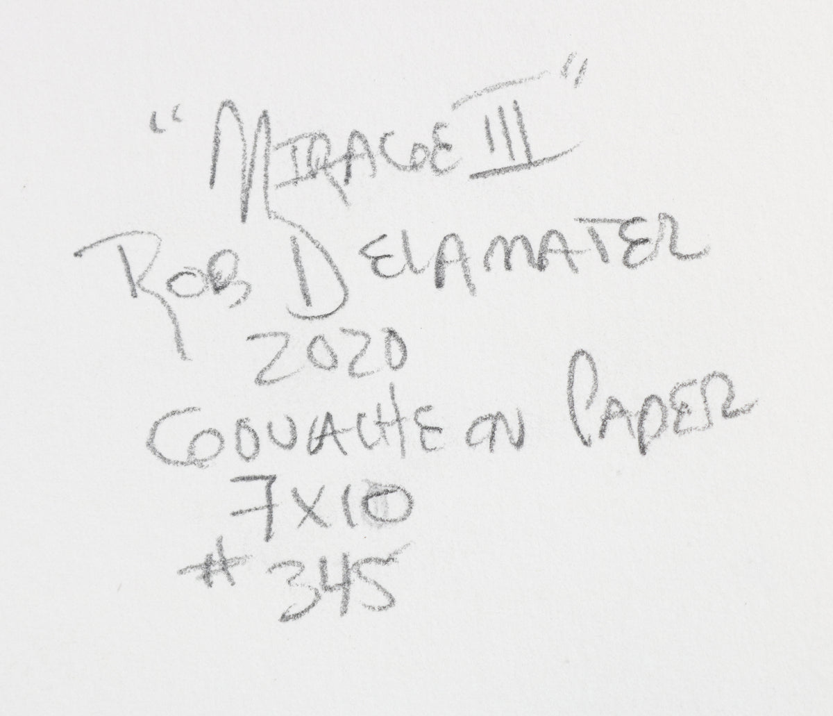 <i>Mirage III</i> <br>2020 Gouache <br><br>#B6823