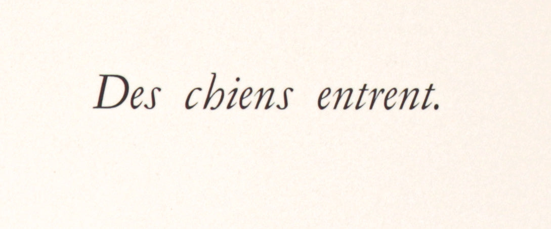 <i>Des Chiens Entrent.</i><br>20th Century Lithograph<br><br>#C3508