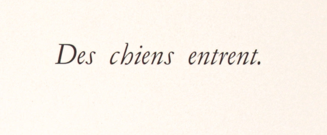 <i>Des Chiens Entrent.</i><br>20th Century Lithograph<br><br>#C3508